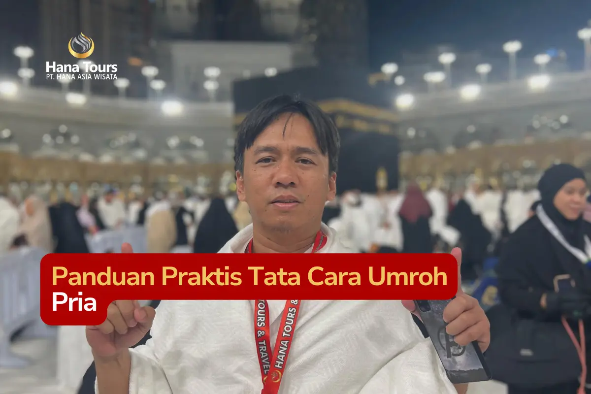 Tata Cara Umroh untuk Pria
