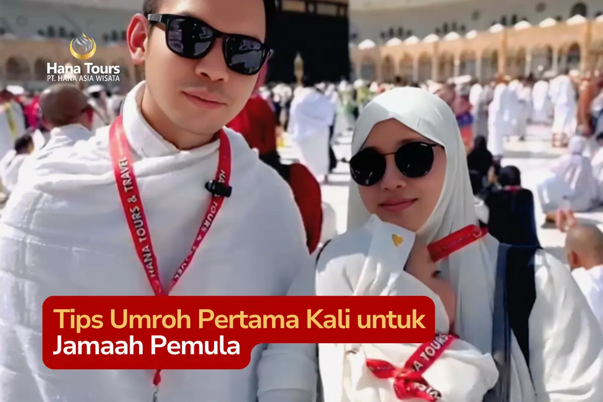 Tips Umroh Pertama Kali untuk Jamaah Pemula